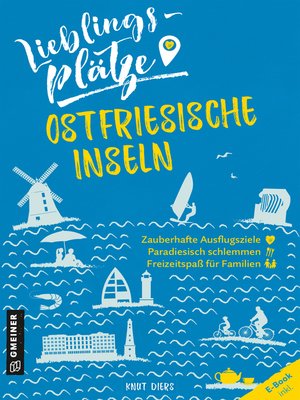 cover image of Lieblingsplätze Ostfriesische Inseln